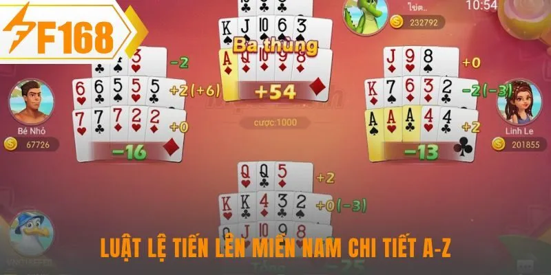 Luật lệ tiến lên miền nam tạo lợi thế quyết định trước đối thủ