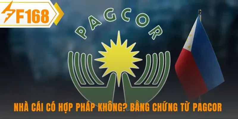 Giới thiệu bằng chứng pháp lý từ giấy phép PAGCOR uy tín
