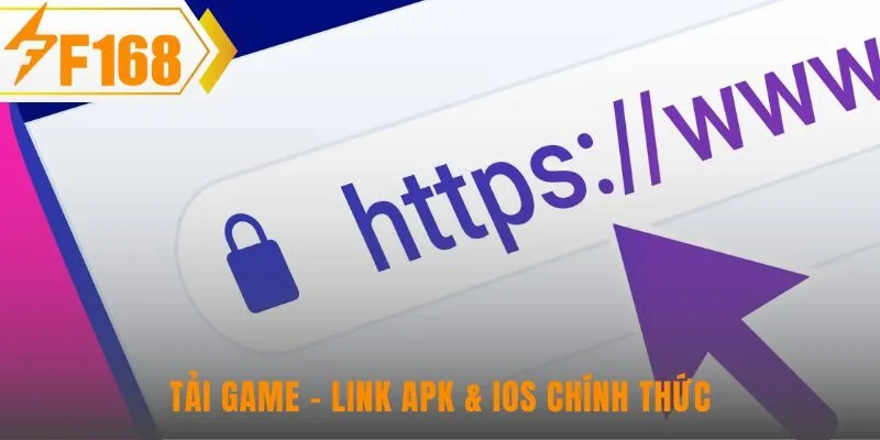 Link tải game chính thức an toàn cho cả Android và iOS